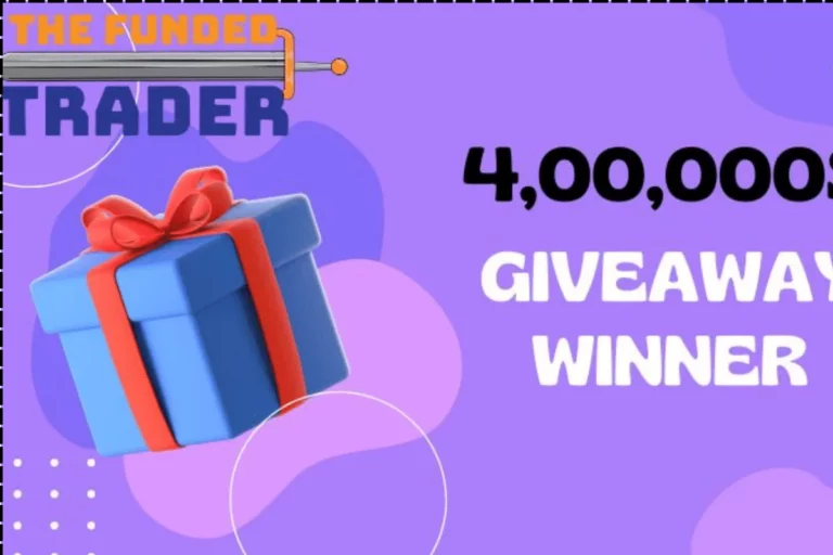 4,00,000$ funded account giveaway for everyone, test your luck by entering.