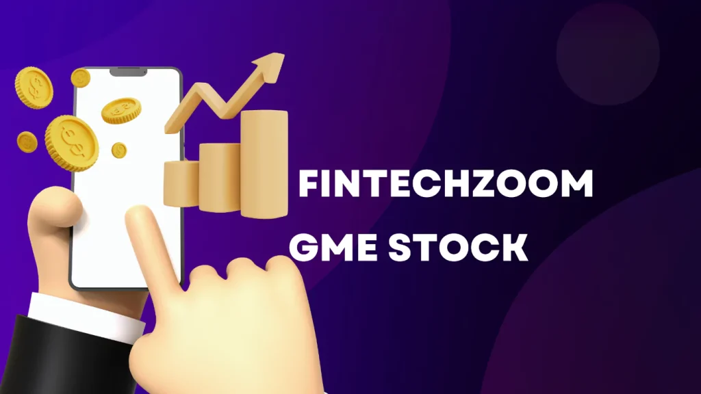 fintechzoom gme stock