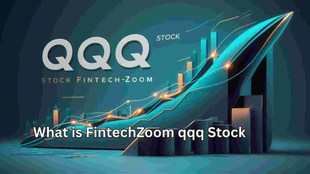 fintechzoom qqq stock