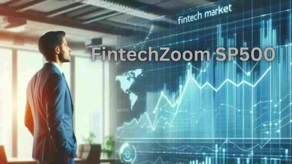 fintechzoom sp500