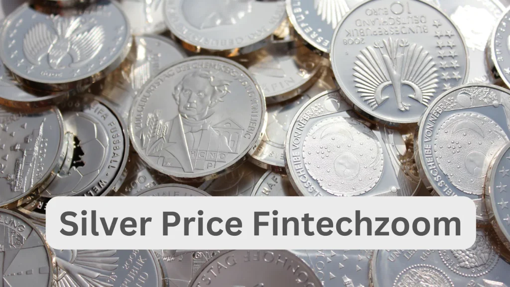 silver price fintechzoom